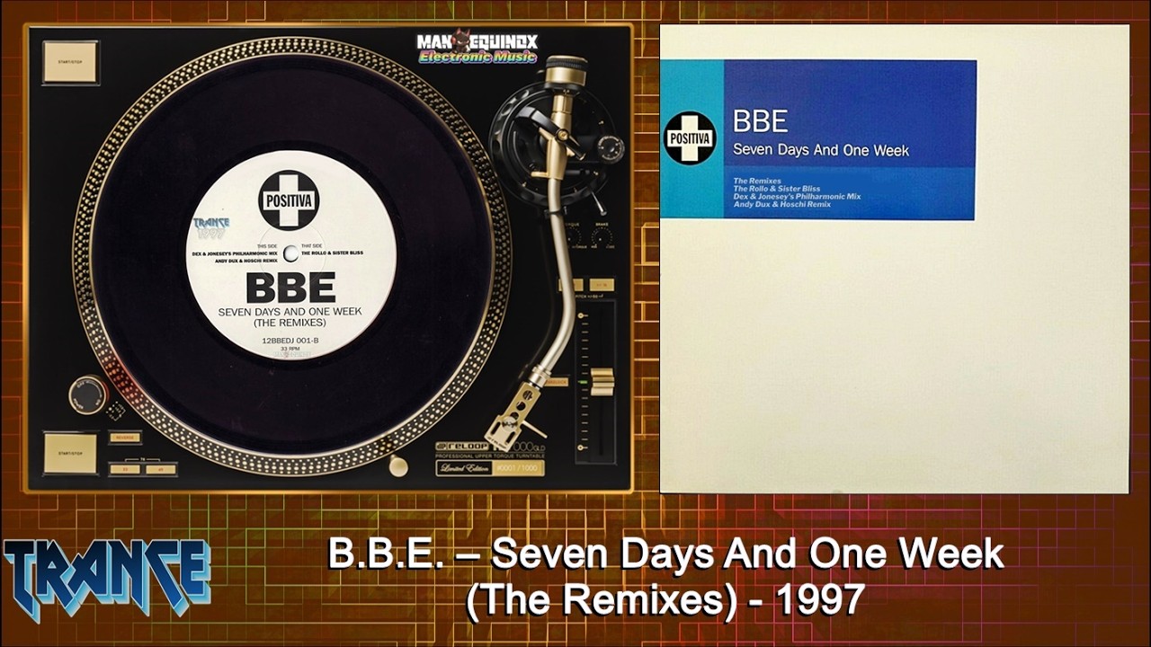 B.B.E. - Seven Days And One Week (Andy Dux & Hoschi Remix)(B2