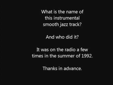 Lost song - An instrumental smooth jazz song, from summer of 1992 (Seeking song ID)
