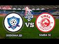 LIVE DODOMA JIJI Vs SIMBA SC Ligi Kuu Nbc Tanzania Bara 2025 2026