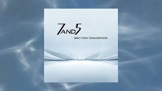 A Hundred Years From Now // 7and5