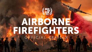 Airborne Firefighters Season 1 Official Trailer