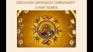 2025-02-02 12:00 PM Discover Orthodoxy Class #1