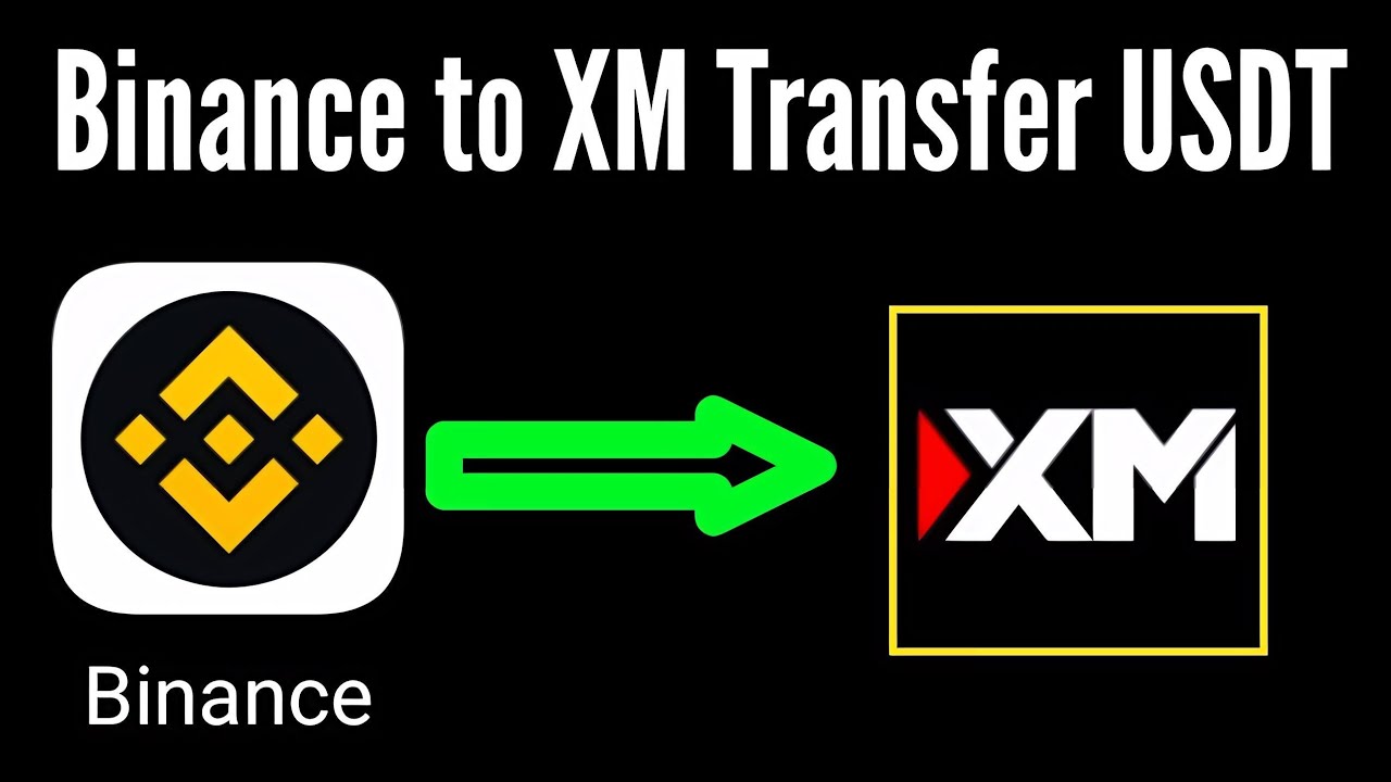 How to Transfer USDT from Binance to XM account / binance to xm usdt transfer