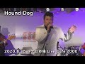 Hound Dog / 十日市場 Live Cafe 2000_15Aug'20 / Diamond Dogs