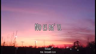 No Es Pa' Ti_Leuname