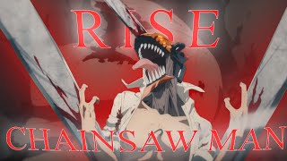 Chainsaw Man - Rise [Badass - Edit]