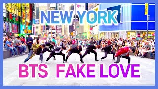 [New York Times Square] BTS - Fake Love Dance by MKDC