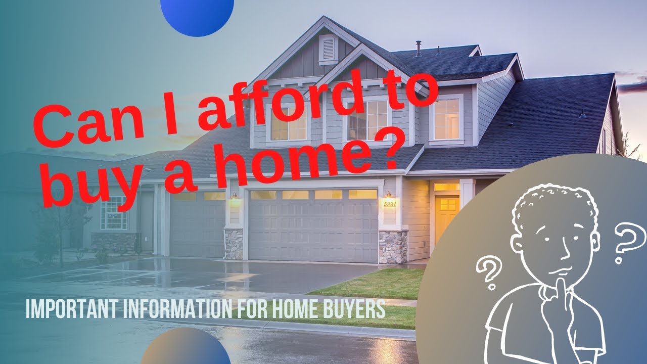 Can I Afford to Buy A Home? YouTube