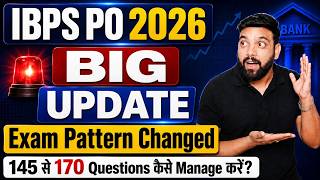 IBPS PO Notification 2026 | Big Update | IBPS PO 2026 Exam Pattern Changed 🔥 | IBPS PO Exam Pattern