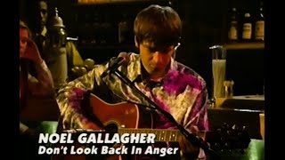 NOEL GALLAGHER - DON'T LOOK BACK IN ANGER - LIVE ON HOTEL BABYLON 08/01/1996 (4k)