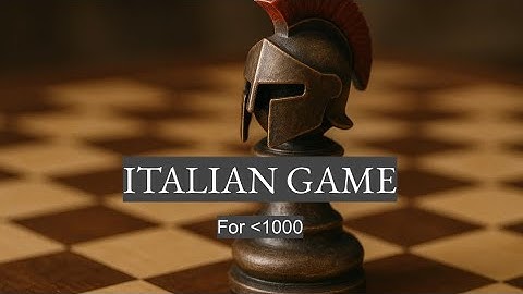 The Italian Game | Beginner Chess Openings