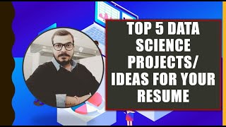 Top 5 Data Science Projects/Ideas For Your Resume For Freshers From My Playlist- Must Watch🔥🔥🔥