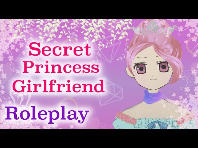[ASMR] Your Secret Princess