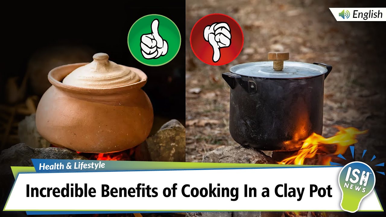 Health Benefits of Clay Pot Cooking