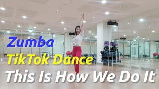This Is How We Do It | Solid Base | Tiktok Dance | Zumba | Diet Dance | @jiyoncedance
