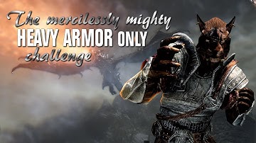 The mercilessly mighty HEAVY ARMOR ONLY challenge on legendary survival difficulty playthrough