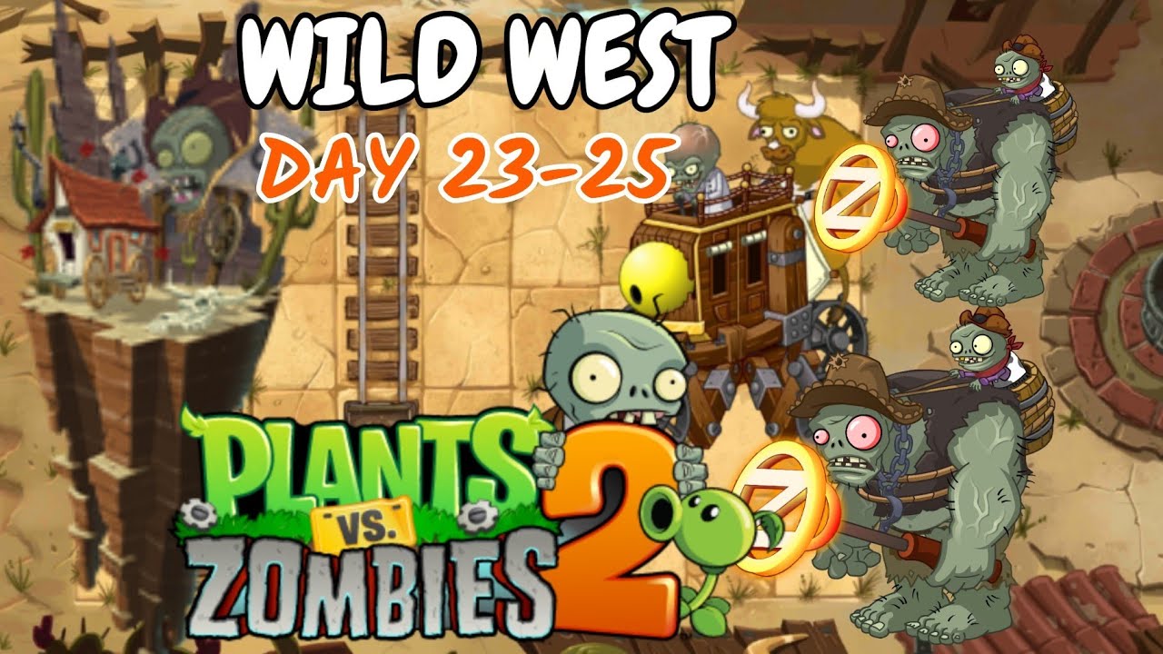 PLANTS VS ZOMBIES 2 | WILD WEST DAY 23-25 | BIMBAS MIX VLOG - YouTube