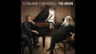 Elton John &amp; Leon Russell   The Union   04   Gone to Shiloh