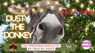 Dusty the Donkey: The Nativity Story - A Journey Like No Other | From the Donkey's Perspective