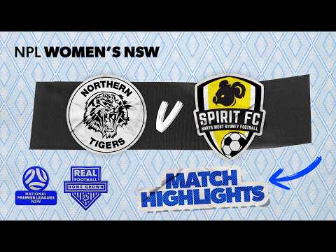NPL Women's NSW Round 4 Highlights – Northern Tigers v NWS Spirit FC — football highlights