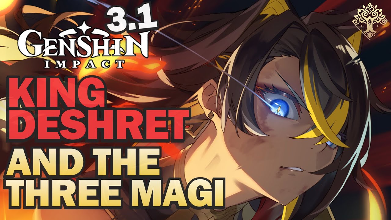 King Deshret and the Three Magi Part II - Genshin Impact 3.1 - YouTube