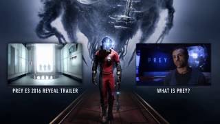 Prey  -Reveal of gameplay Trailer E3 2016.....upcoming 2017