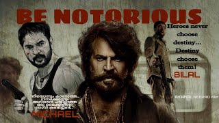 Be Notorious - Bilal Michael - Mammootty M Mashup - Big B - Bheeshma Parvam