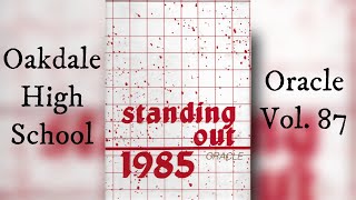 Oakdale High School 1985 Oracle Video Yearbook