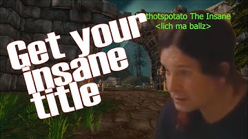 The insane Title Guide Wrath Classic and TBC Classic