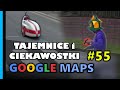 Google Maps - Tajemnice i Ciekawostki 55