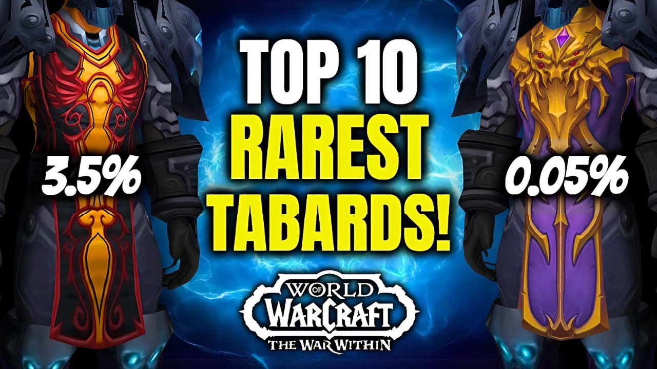 TOP 10 Rarest Tabards In World of Warcraft | Owned By Les Than 0.002%!! WoW The War Within