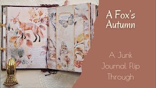 A Fox's Autumn -|A Junk Journal Flip Through