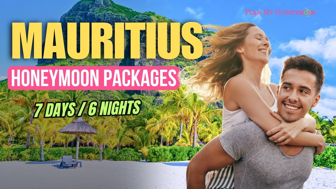 7 Days Mauritius Honeymoon Package | Mauritius Couple Trip with Ile Aux Cerfs | Plan My Honeymoon
