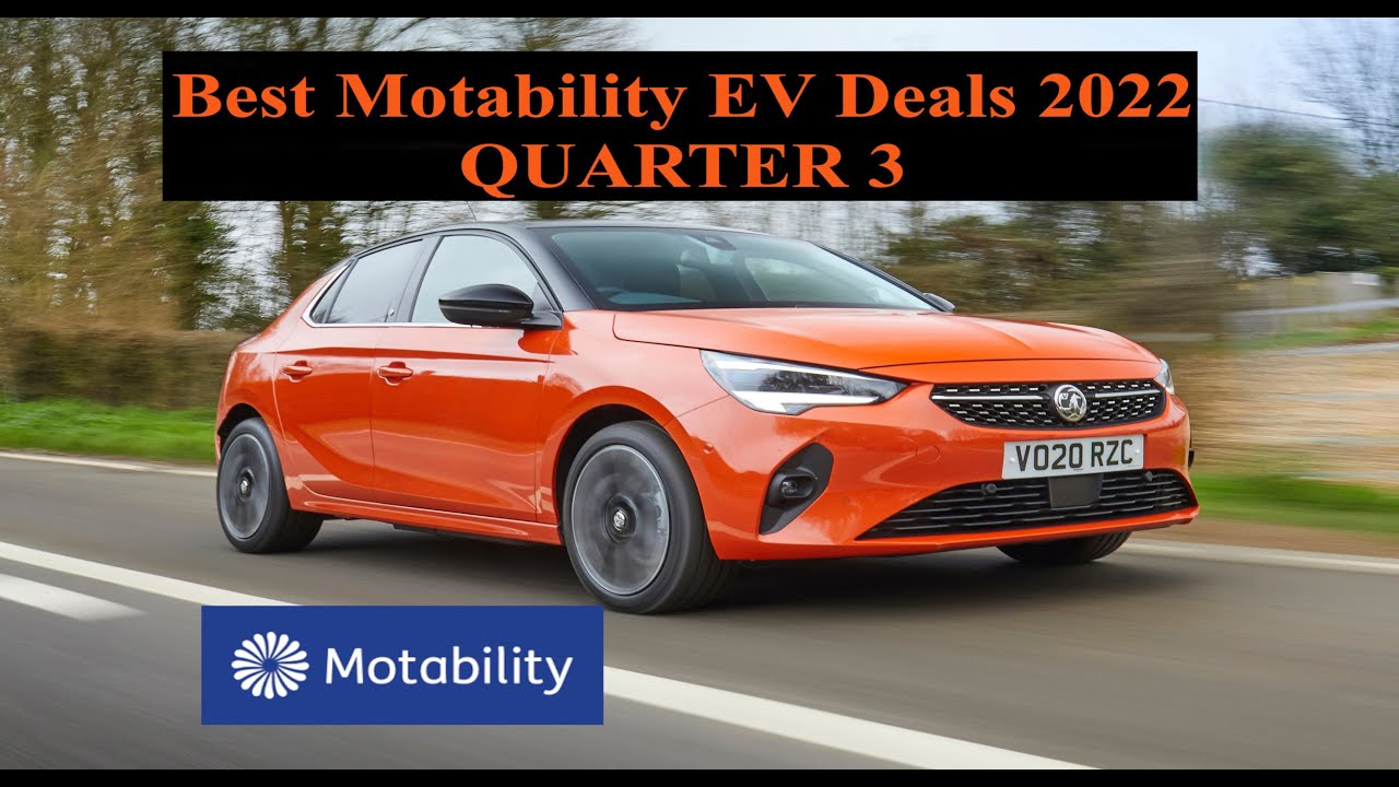 best-motability-ev-deals-2022-quarter-3-youtube