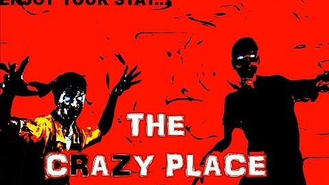 Call of Duty Custom Zombies - The Crazy Place(Part 1)