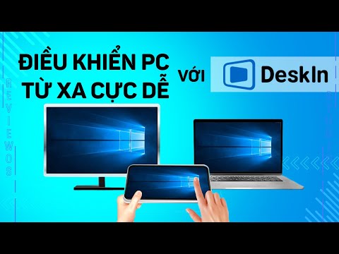 Video Phần mềm điều khiển PC từ xa dễ dùng và nhiều tính năng: Deskin - youtube