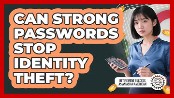 Can Strong Passwords Stop Identity Theft?