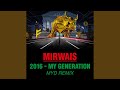 2016 My Generation Myd Remix