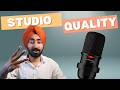 How to Make any Cheap Mic Sound Professional | 3 Methods | (ਪੰਜਾਬੀ)