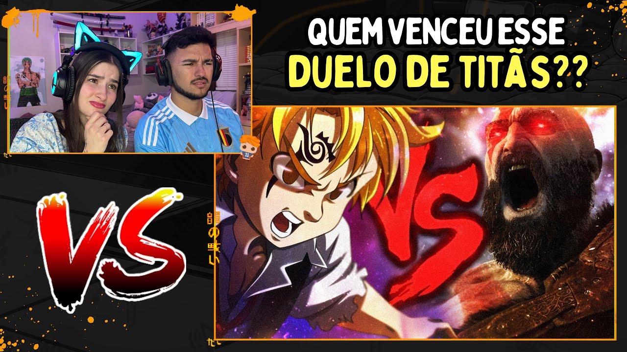 Kratos VS. Meliodas | Duelo de Titãs | 7 Minutoz | Apenas uma Live