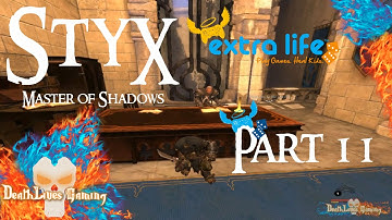 Styx: Master of Shadows - Part 11 - The Library #ExtraLife2014
