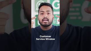 What is WhatsApp Customer Service Window?