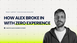 From IT Support to Blockchain Developer | How Alex Broke In With Zero Experience