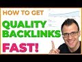 How To Get Backlinks: Build Quality Backlinks Fast