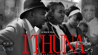 ITHUNA (The Restless Souls)