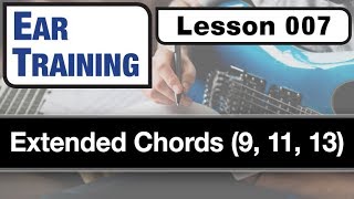 EAR TRAINING 007 Extended Chords 9 11 13