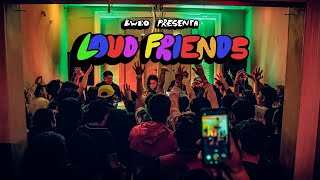 Download Lagu LOUD FRIENDS 3 RECAP ❤️‍🔥🏠 MP3