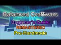 Balanced craftwars beginners guide remastered