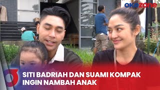 Siti Badriah dan Suami Kompak Ingin Nambah Anak: Tapi Bukan Sekarang