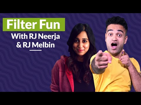 Filter fun with RJ Neerja and RJ melbin